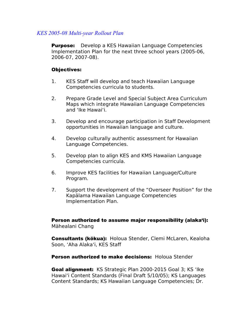 KES 2005-08 Multi-Year Rollout Plan