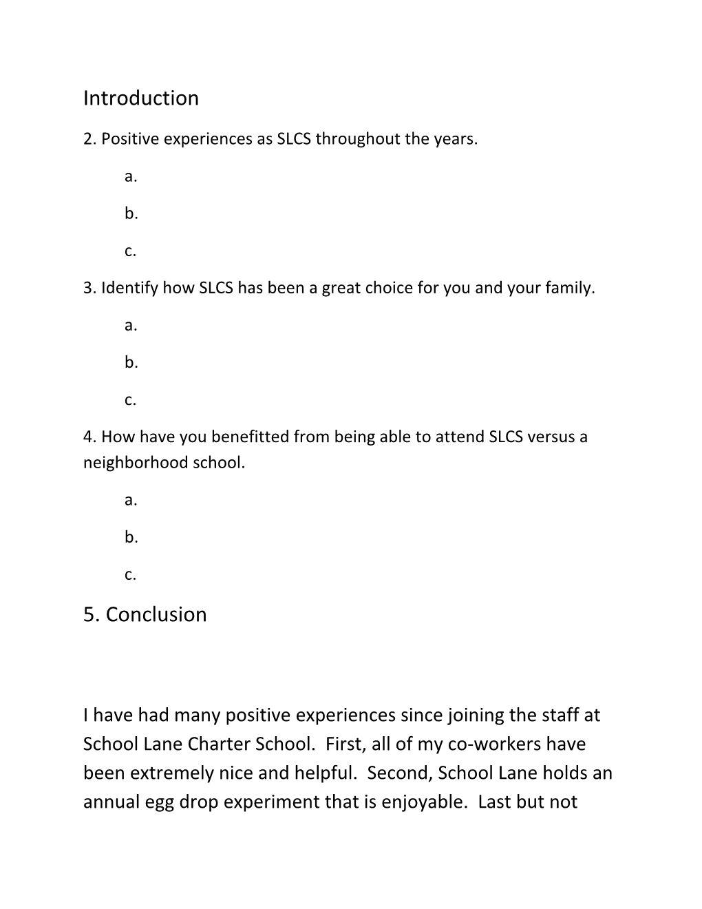 2. Positive Experiences As SLCS Throughout the Years