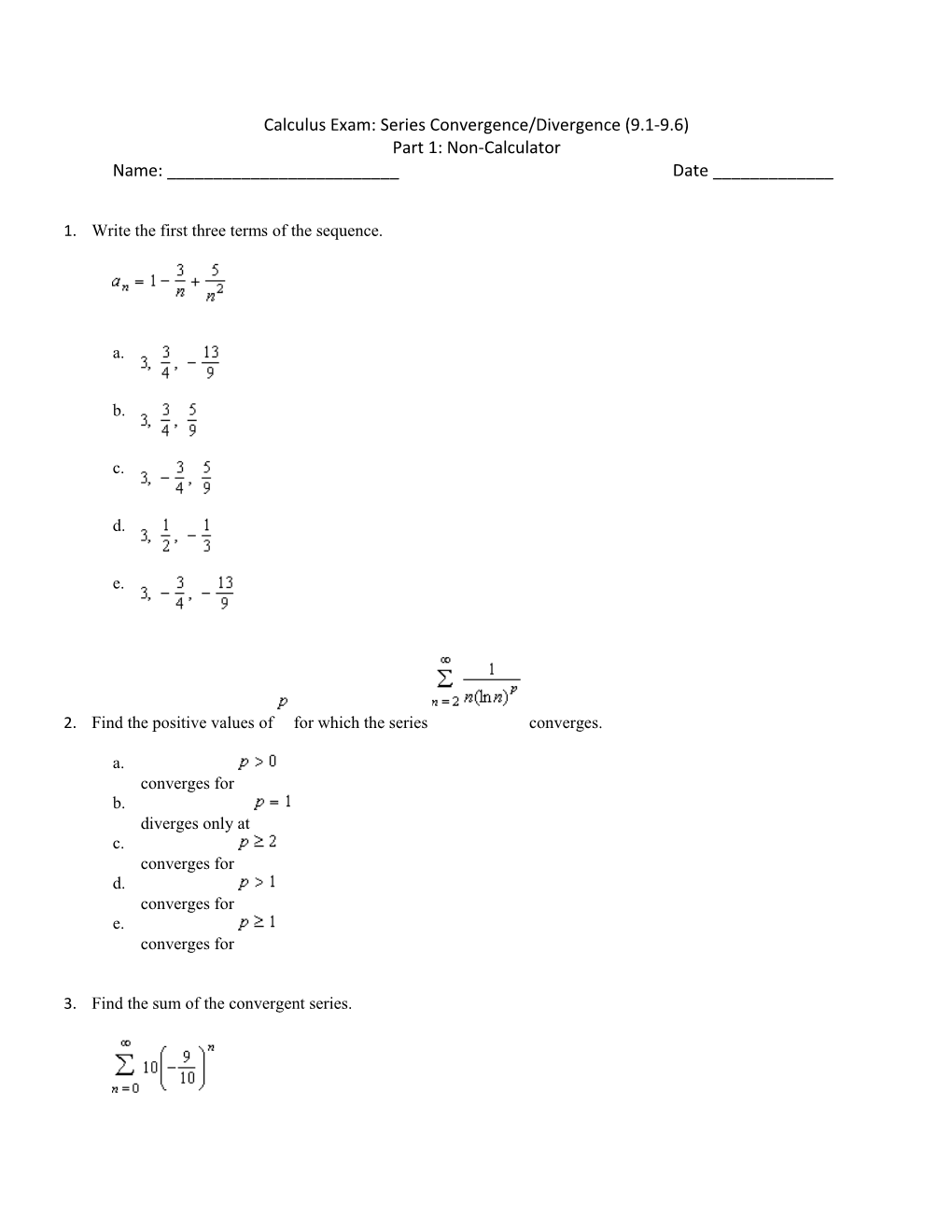 Calculus Exam: Series Convergence/Divergence (9.1-9.6)