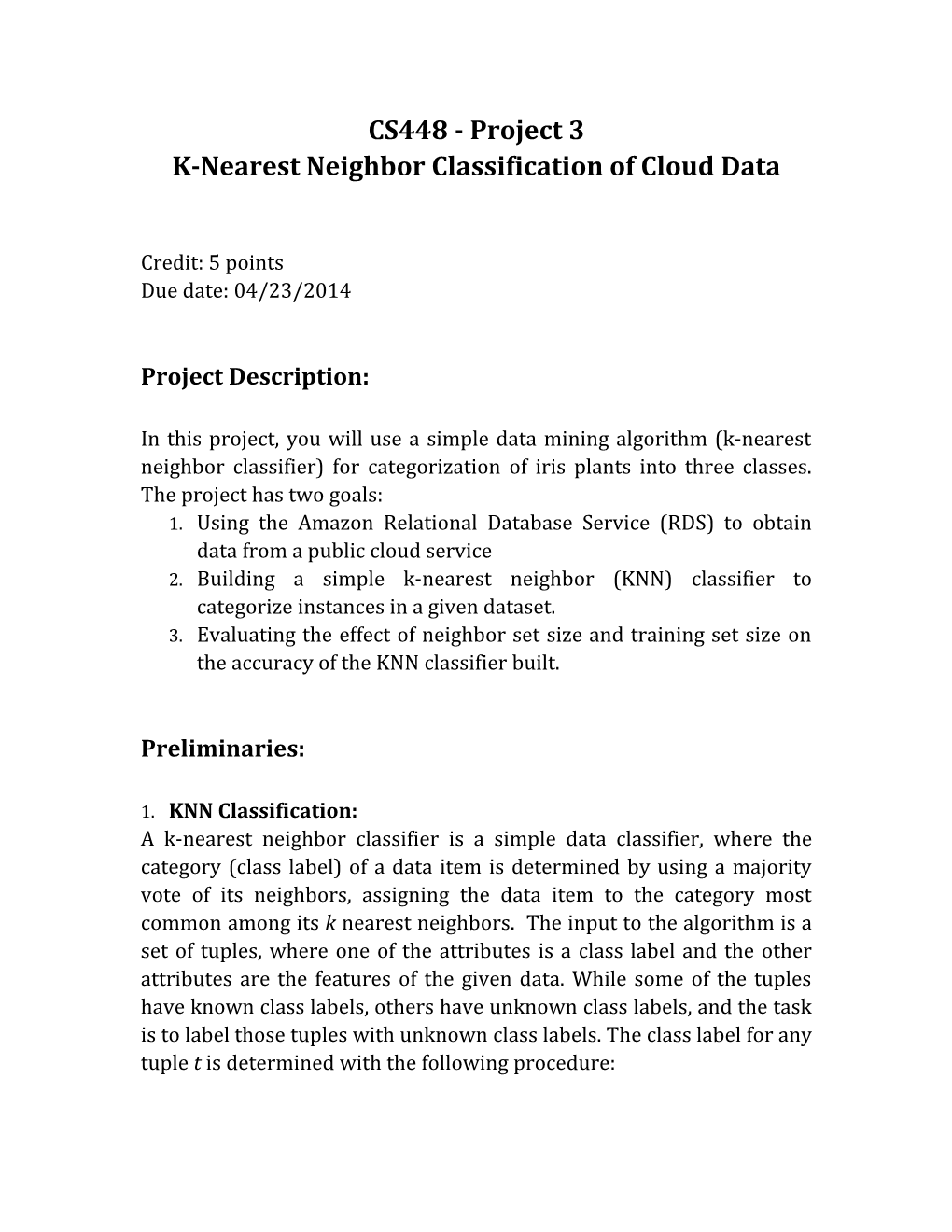 K-Nearest Neighbor Classification of Cloud Data