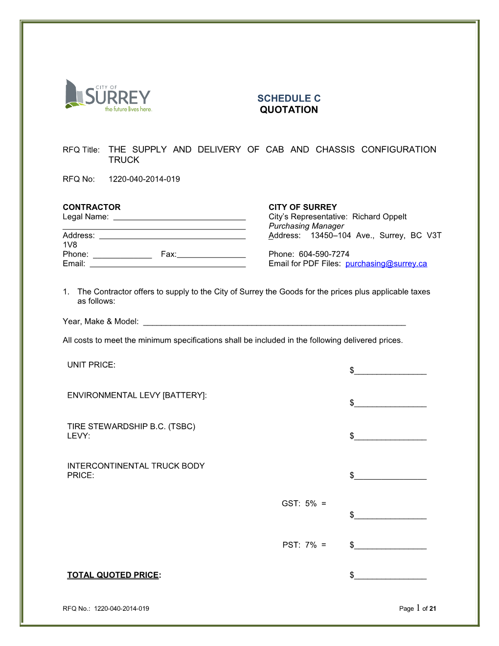 RFQ Title:THE SUPPLY and DELIVERY OFCAB and CHASSISCONFIGURATION TRUCK