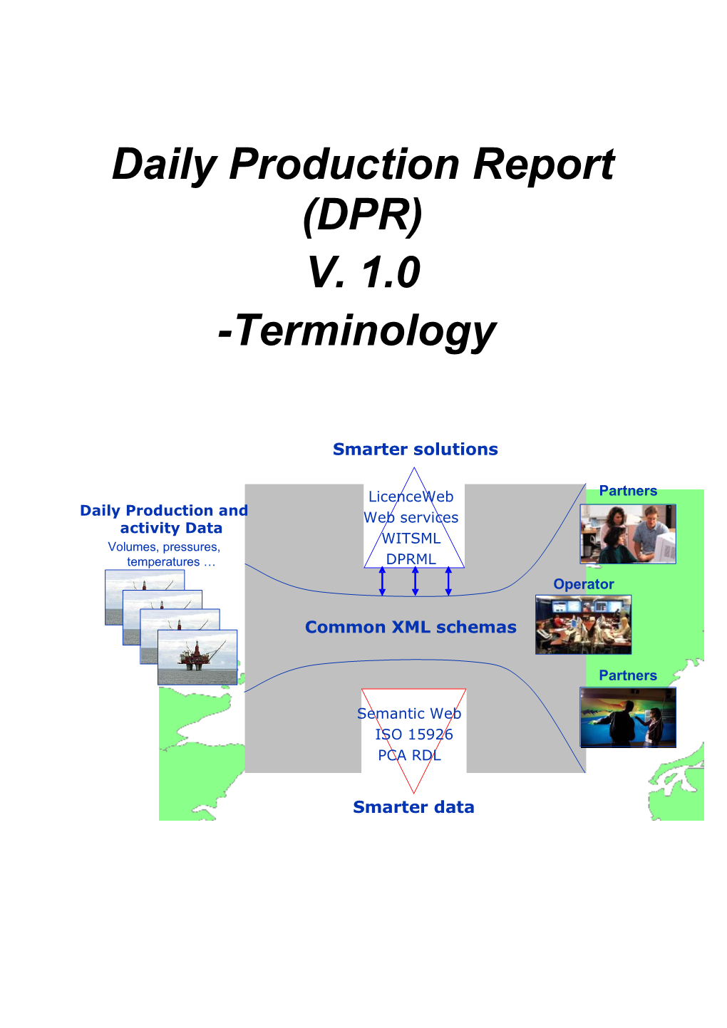 Daily Production Report (DPR) s1