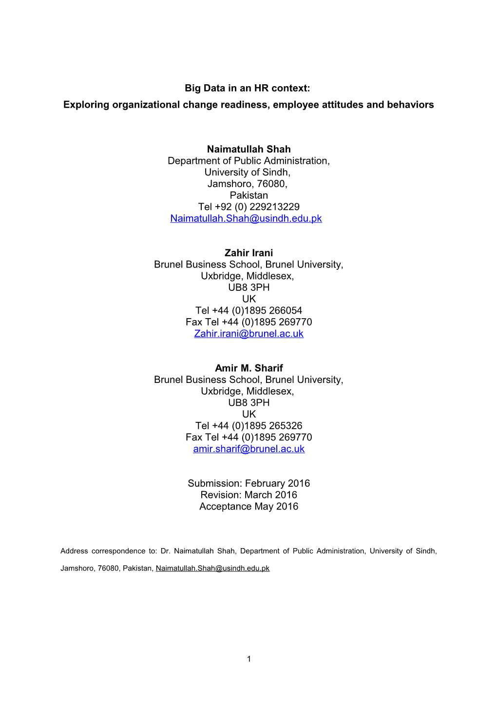 Employee Readiness in Times of Change: Assessing Attitudes and Behaviours Using Job Satisfaction