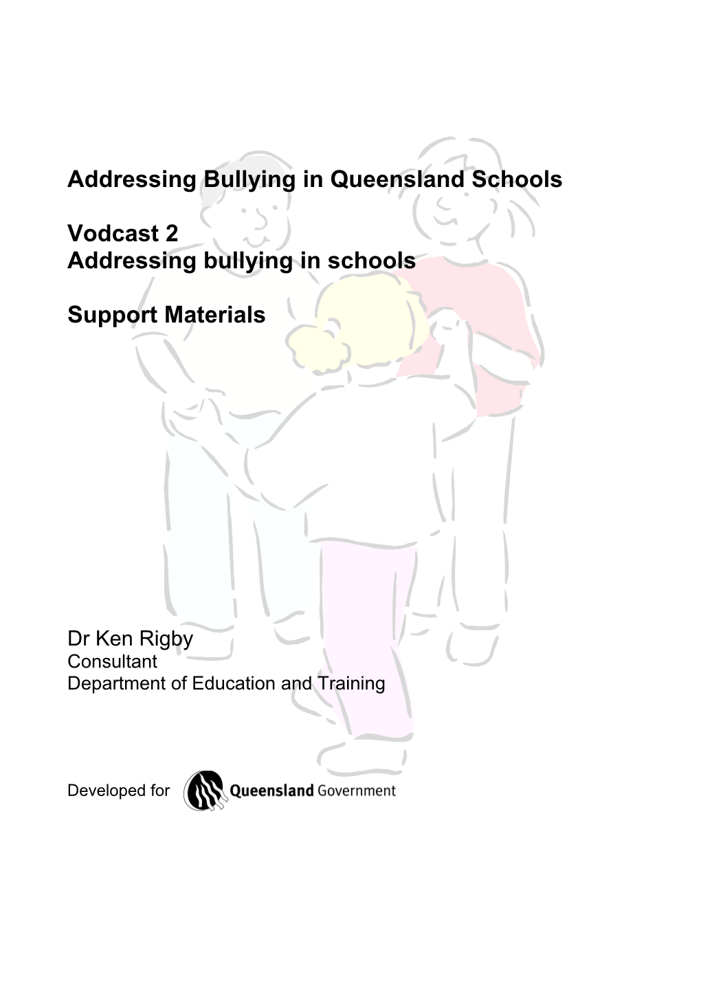 Addressing Bullying in Queensland Schools