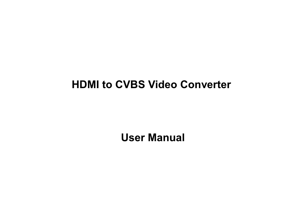 HDMI to CVBS Video Converter