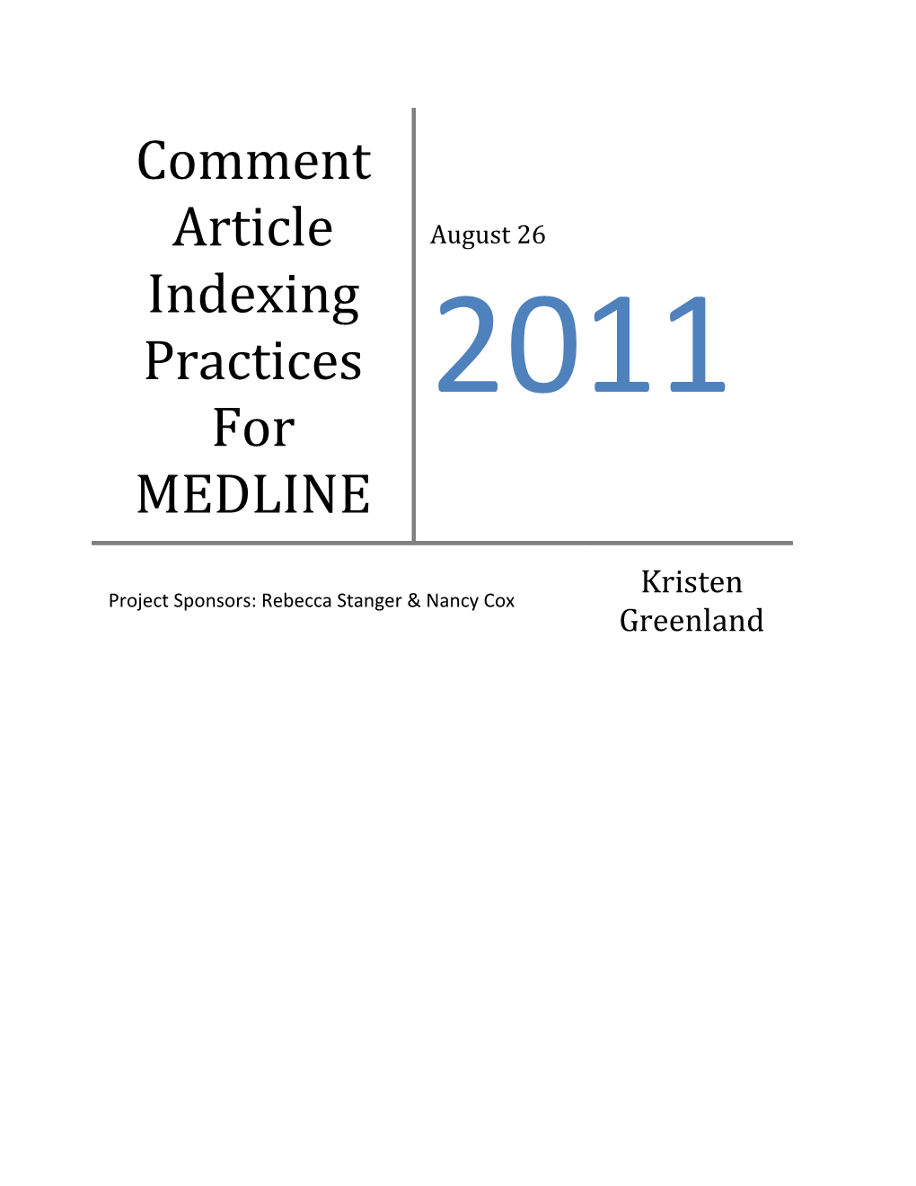 Comment Article Indexing Practices for MEDLINE