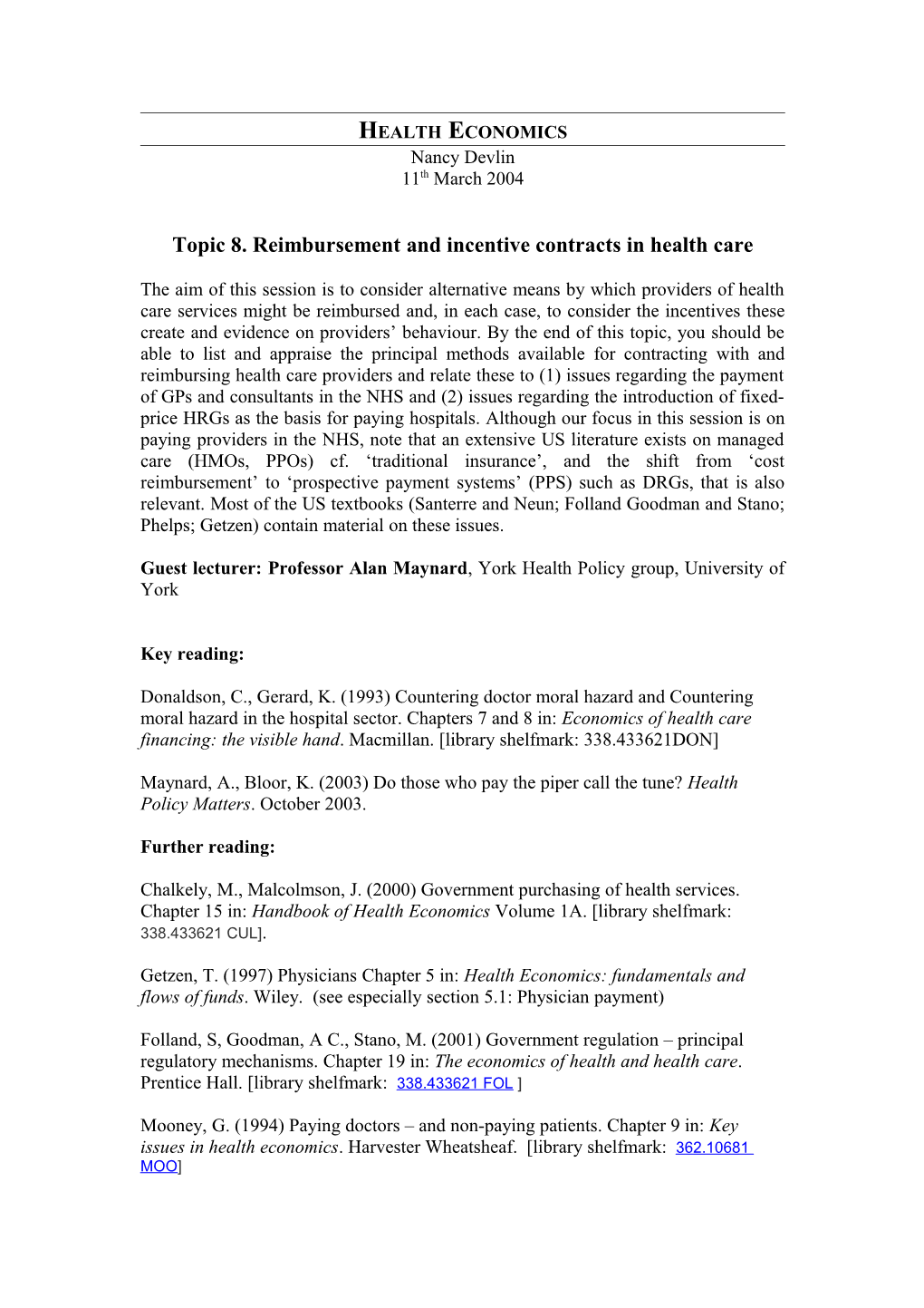 Topic 8. Reimbursement and Incentive Contracts in Health Care