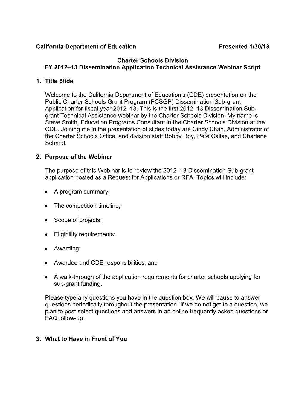 Pres02-12: Public Charter Schools Grant Program Dissemination Grant (CA Dept of Education)