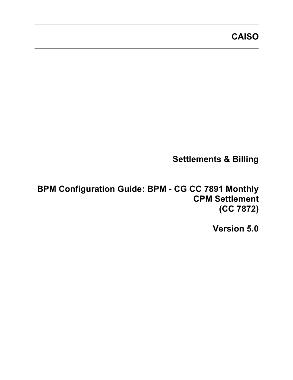 BPM - CG CC 7891 Monthly CPM Settlement