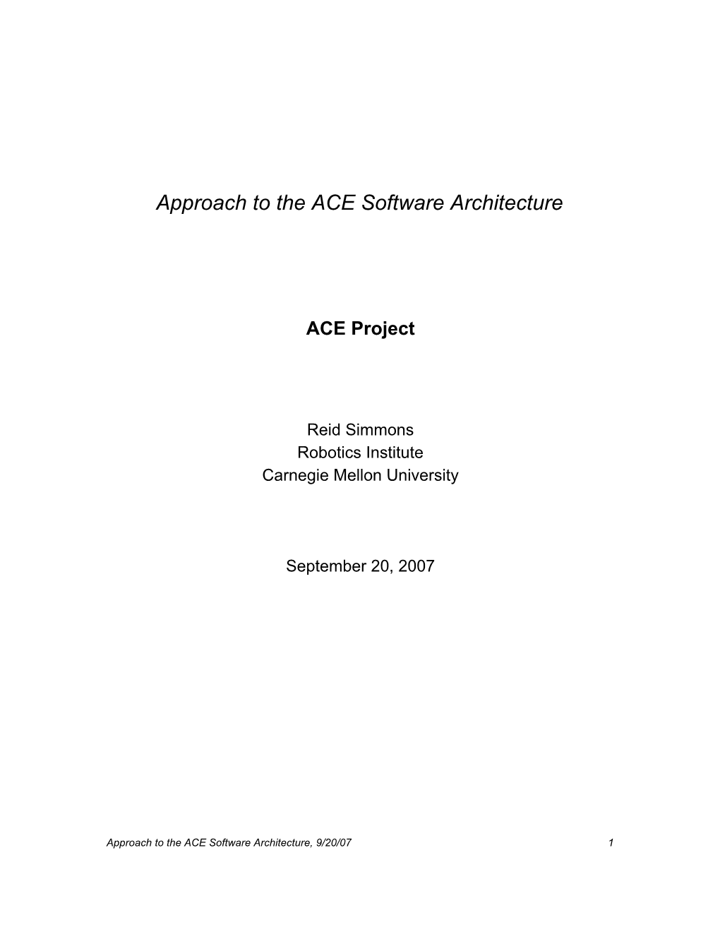 Approach to the ACE Software Architecture