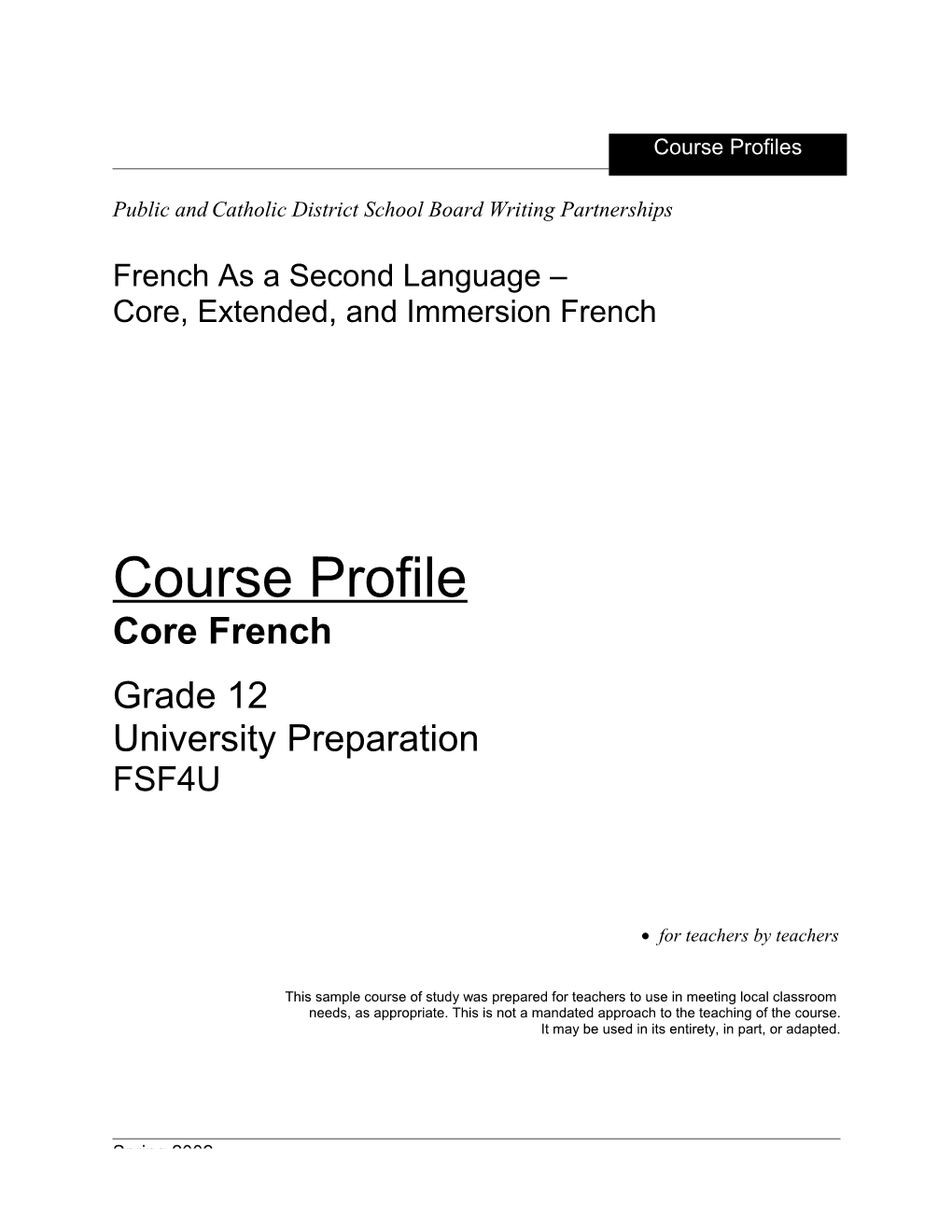 French As a Second Language Core, Extended, and Immersion French