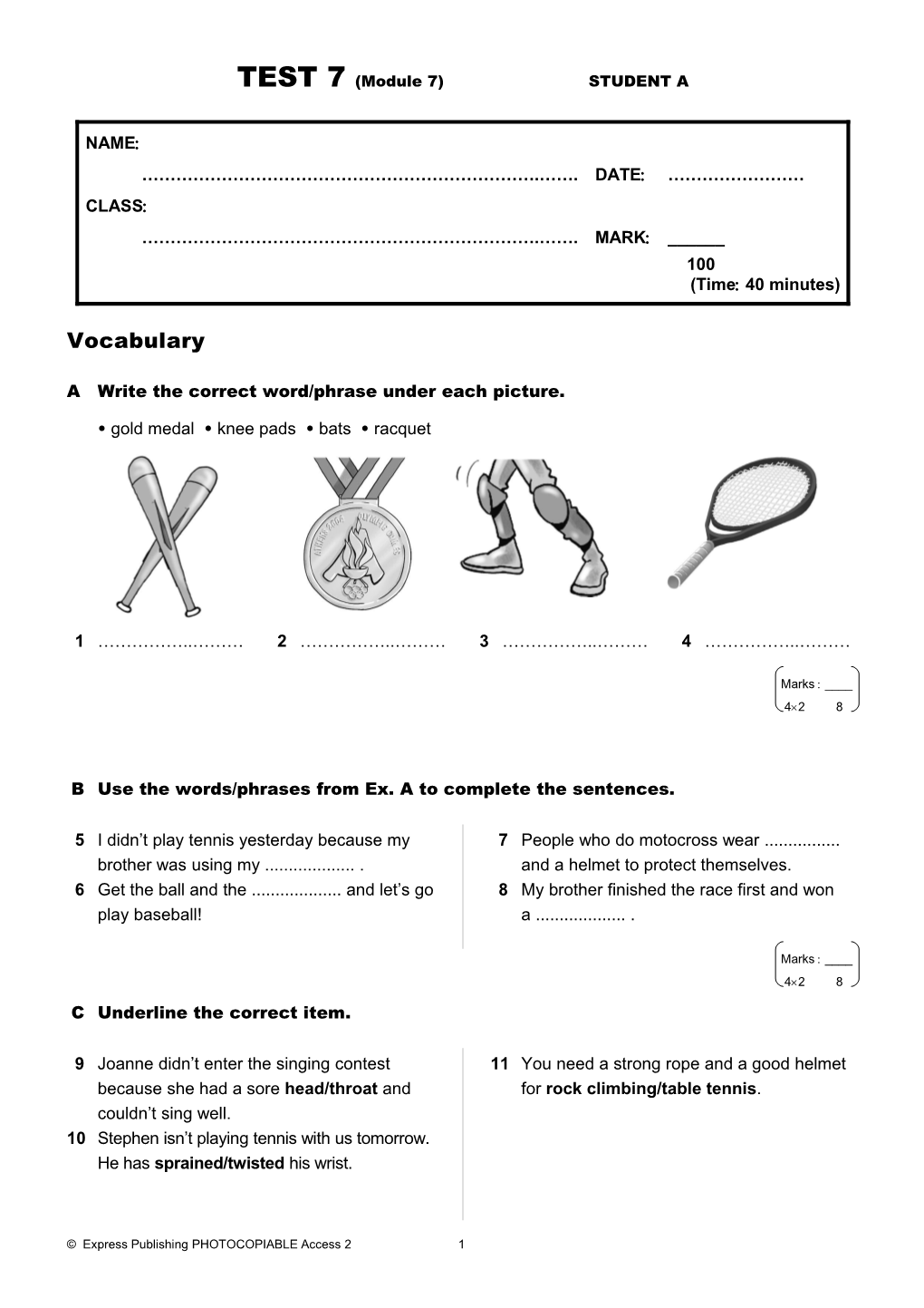 A Write the Correct Word/Phrase Under Each Picture