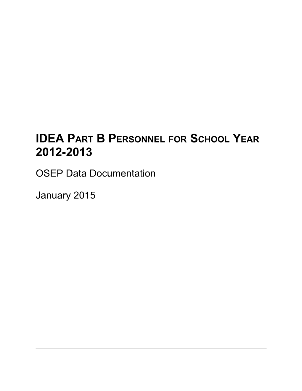 IDEA Part B Personnelfor Schoolyear 2012-2013