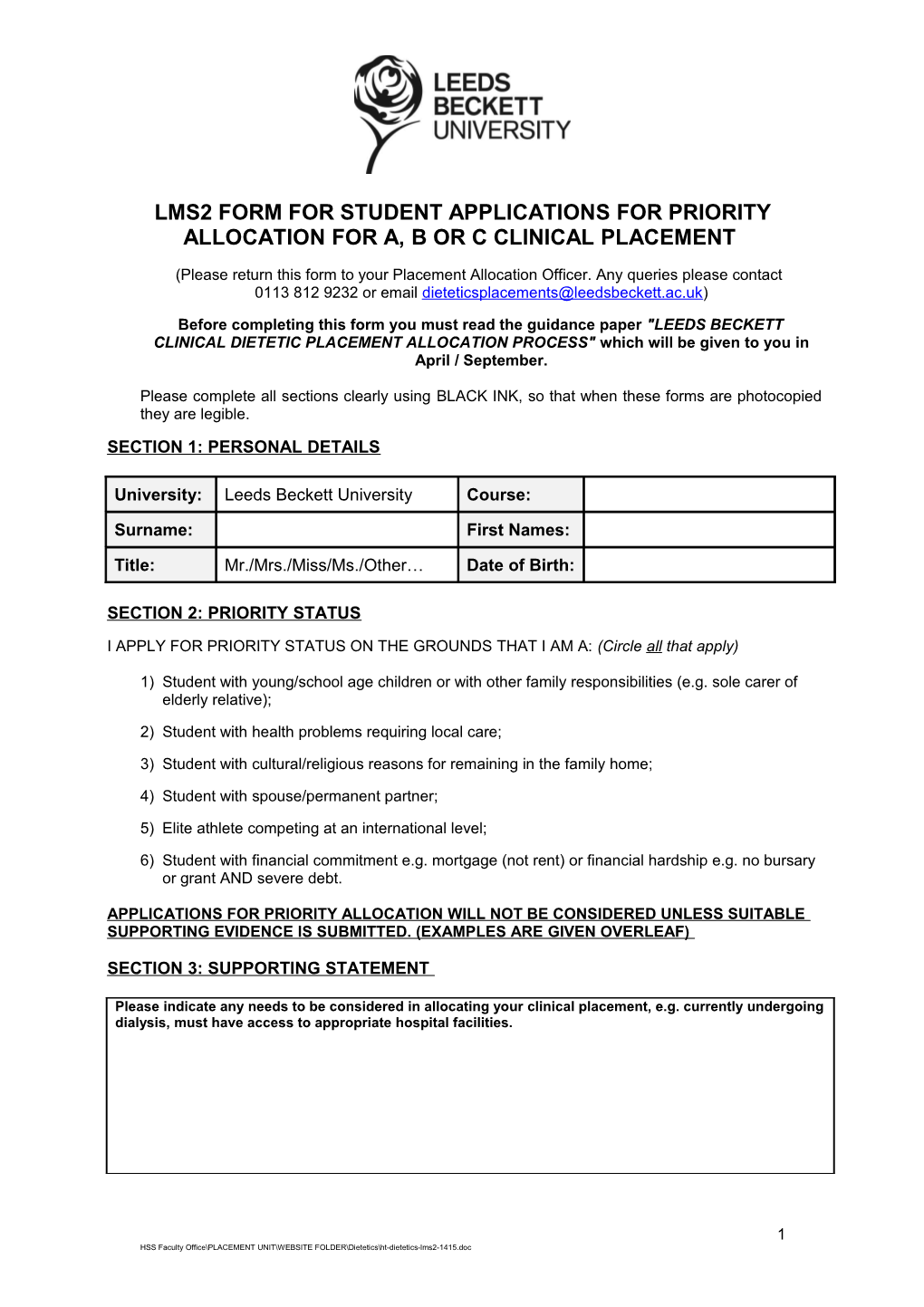 Lms2 Form for Student Applications for Priority Allocation for A, B Or C Clinical Placement