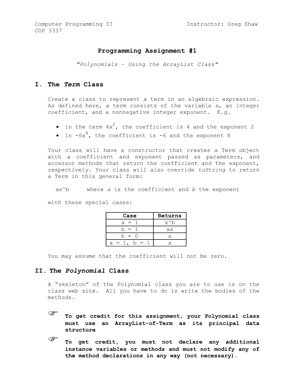 Intermediate Programming Instructor: Greg Shaw s3