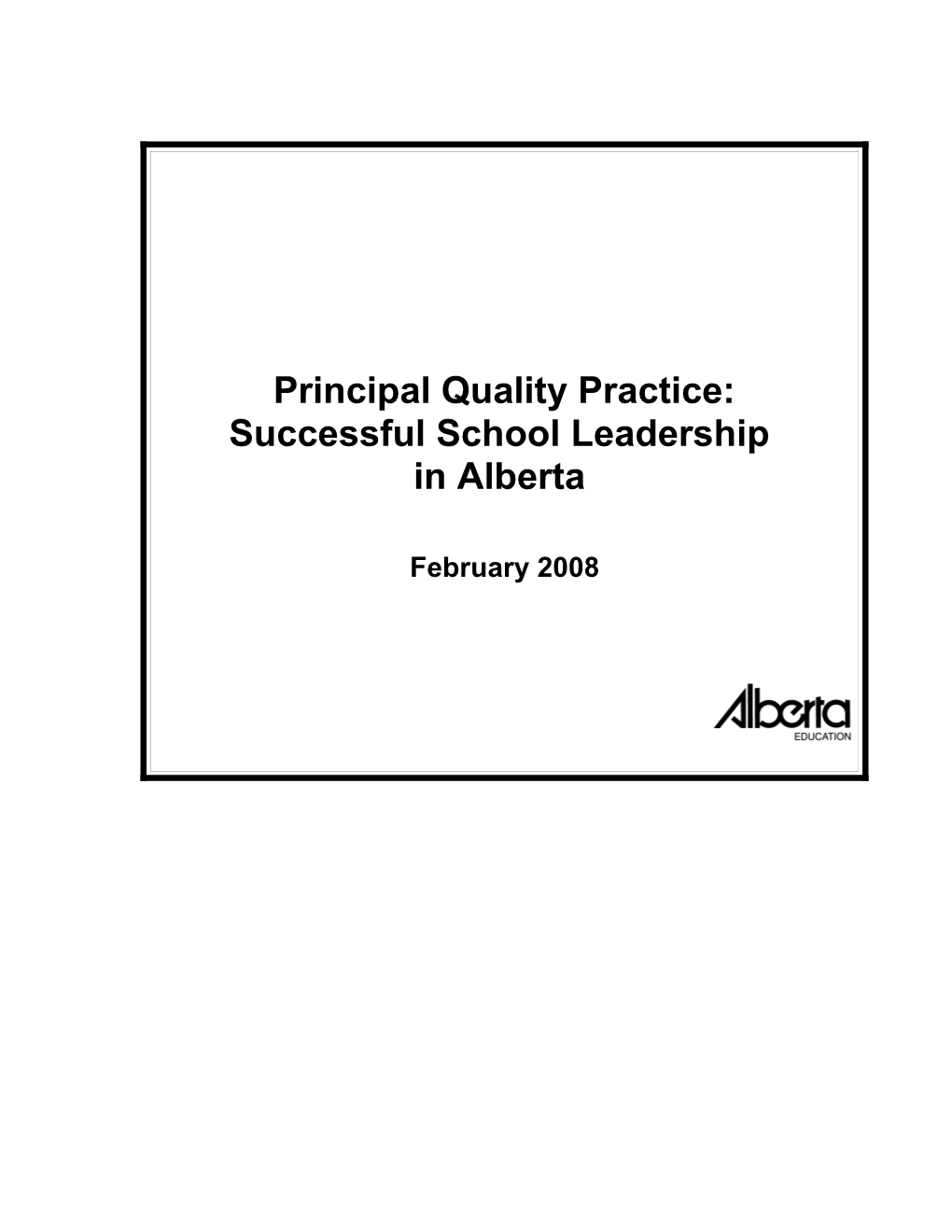 The Alberta Principal Quality Standard