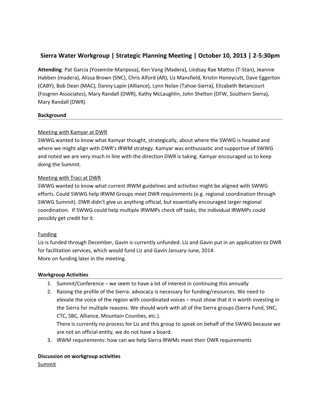 Sierra Water Workgroup Strategic Planning Meeting October 10, 2013 2-5:30Pm