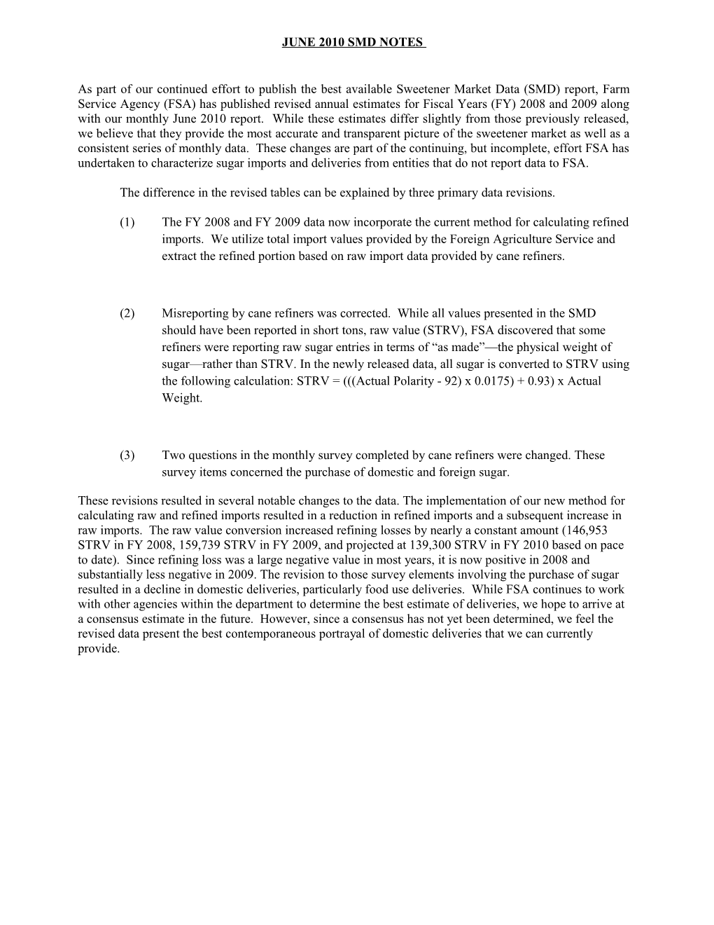 The Difference in the Revised Tables Can Be Explained by Three Primary Data Revisions