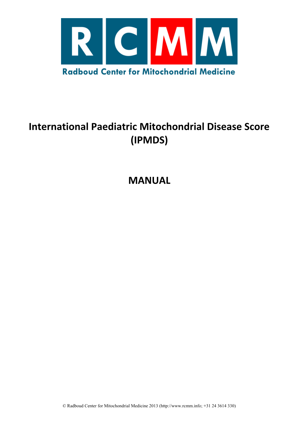 International Paediatric Mitochondrial Disease Score (IPMDS)