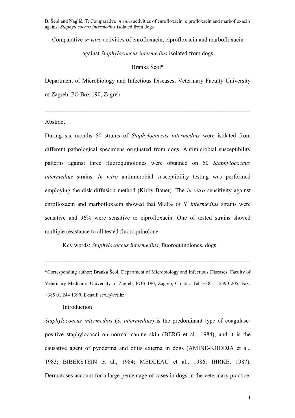 Occurrence and Clinical Significance of Coagulase-Positive Staphylococci Isolated from Dogs