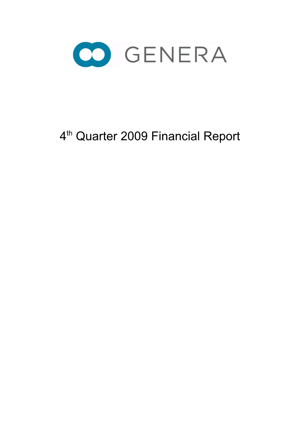 GENERA D.D. REPORT for the FOURTH QUARTER 2009