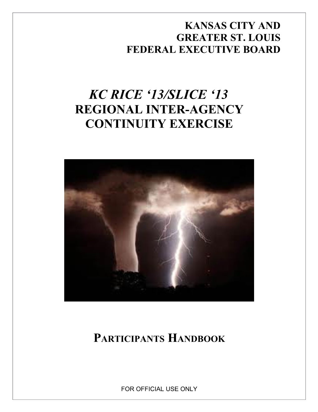 Regional Inter-Agency Continuity Exercise