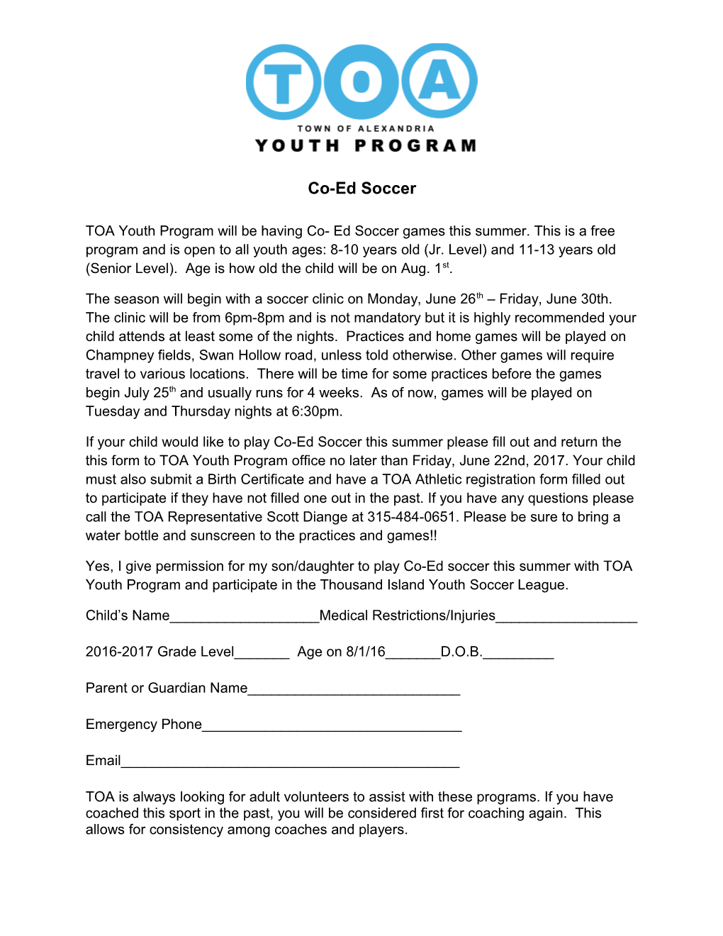 TOA Youth Program Will Be Having Co- Ed Soccer Games This Summer. This Is a Free Program