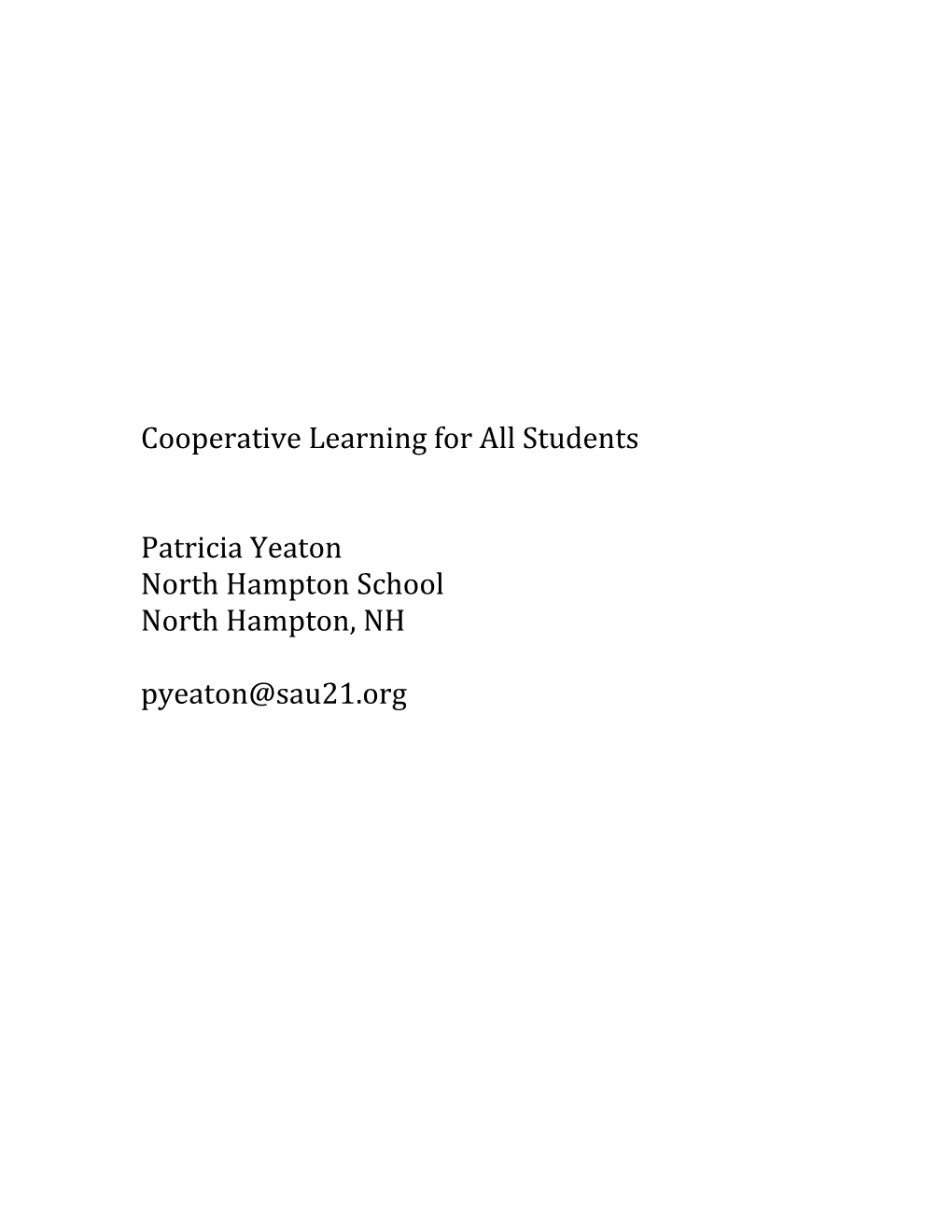 Cooperative Learning for All Students