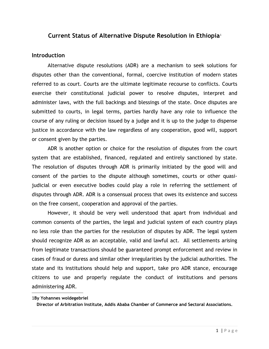 Current Status of Alternative Dispute Resolution in Ethiopia 1