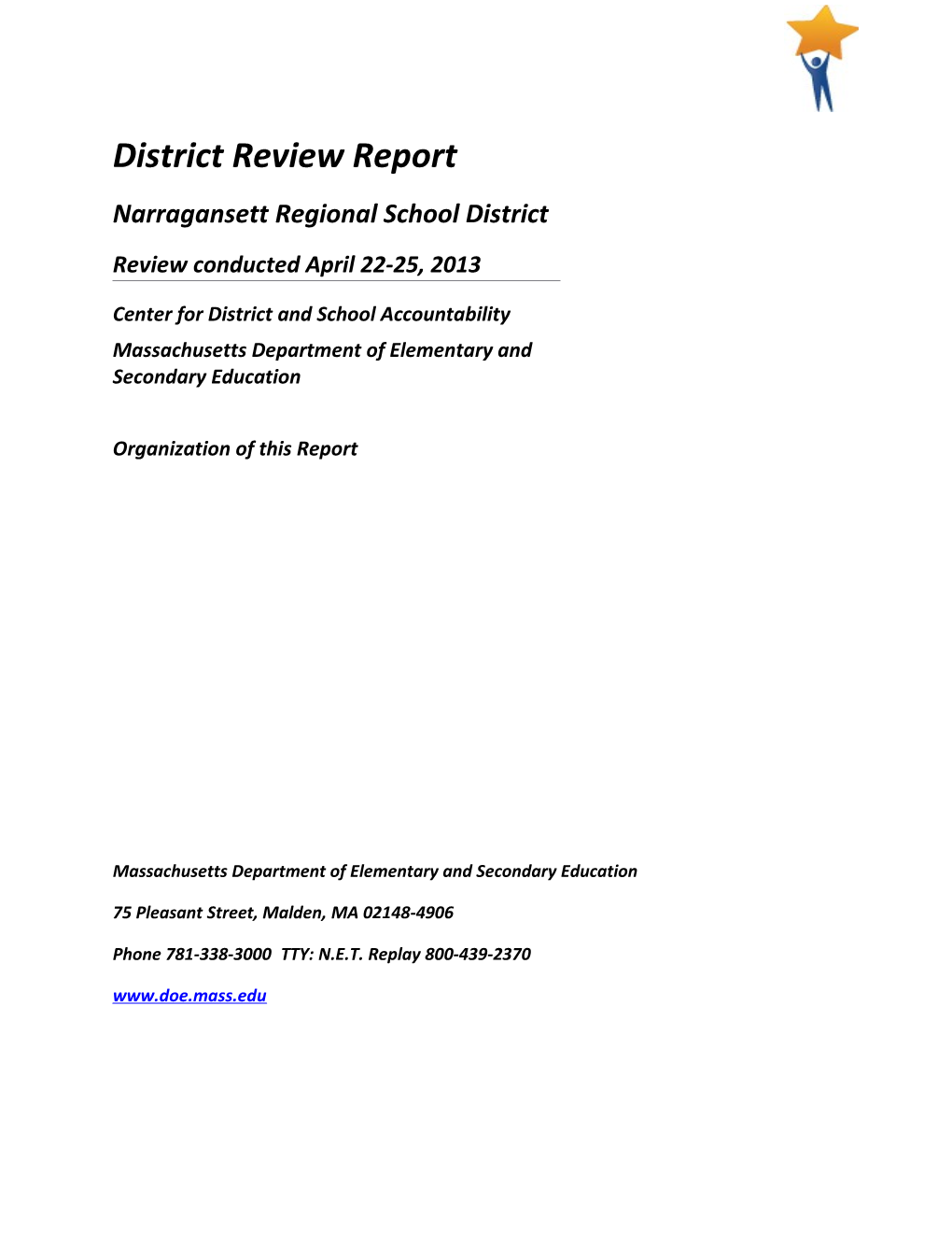 Narragansett RSD District Review Report, 2013 Onsite