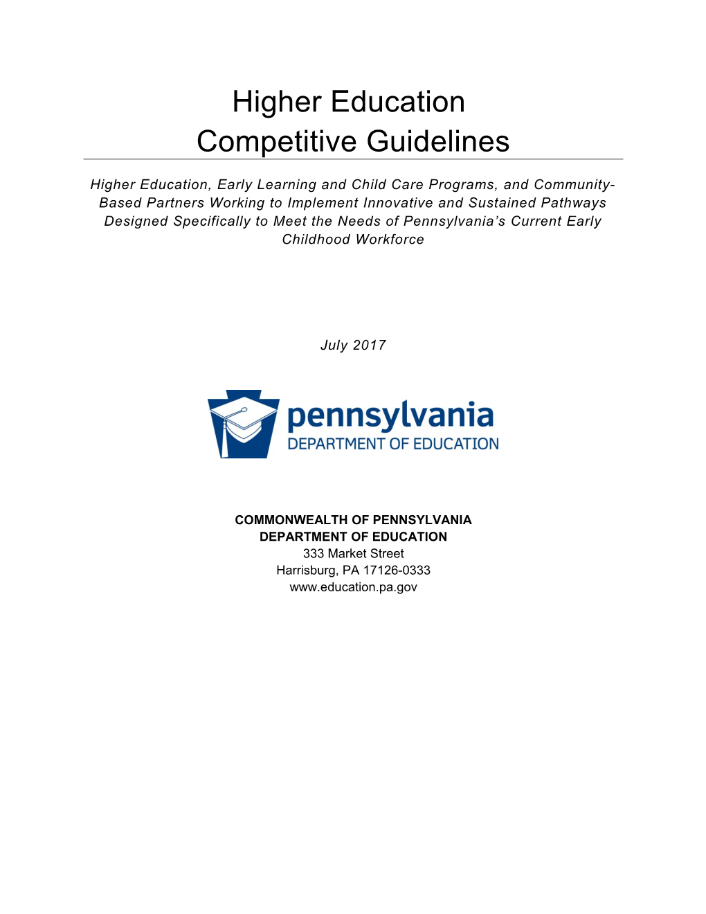 Higher Education Competitive Guidelines