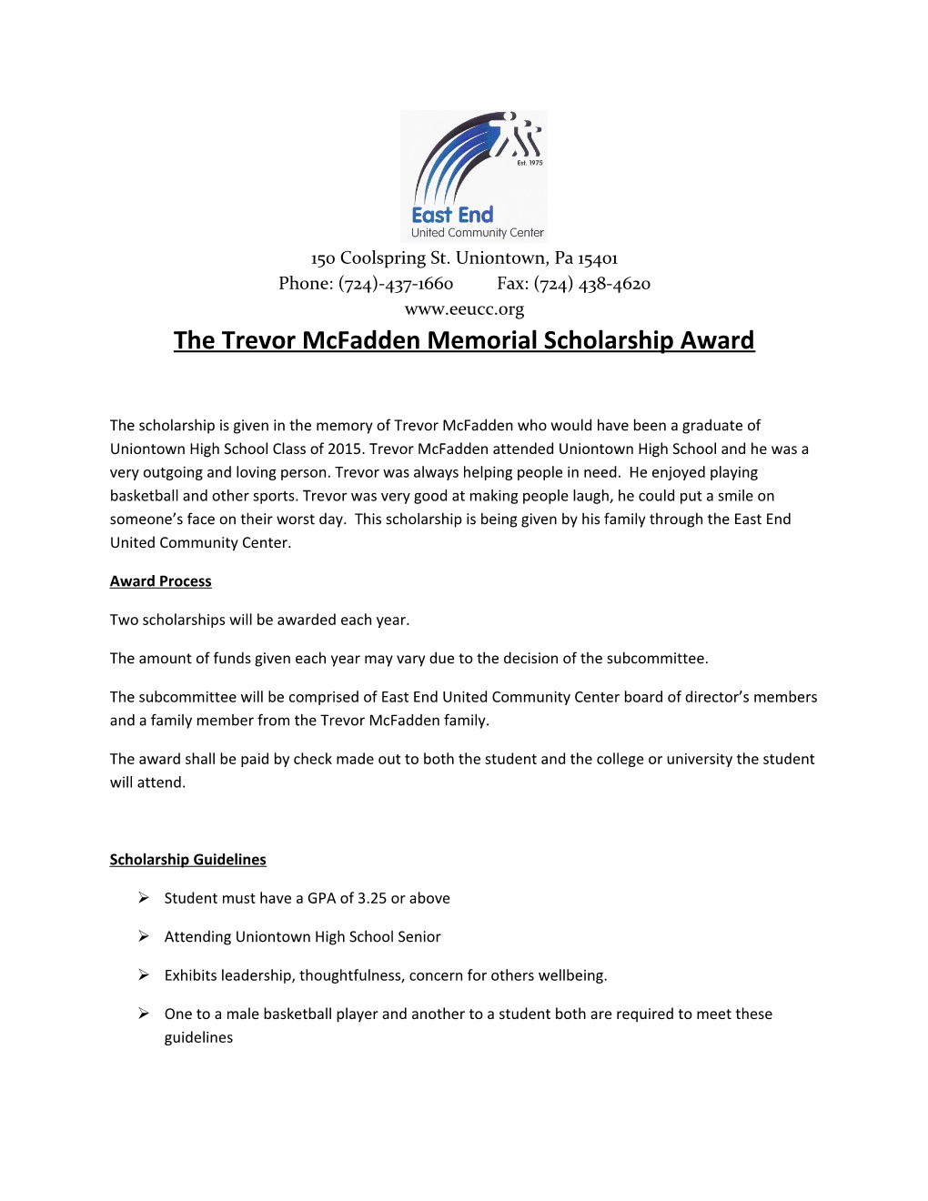 The Trevor Mcfadden Memorial Scholarship Award