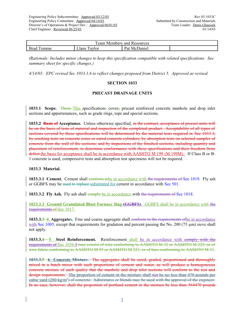 4/14/03: EPC Revised Sec 1033.3.6 to Reflect Changes Proposed from District 5. Approved