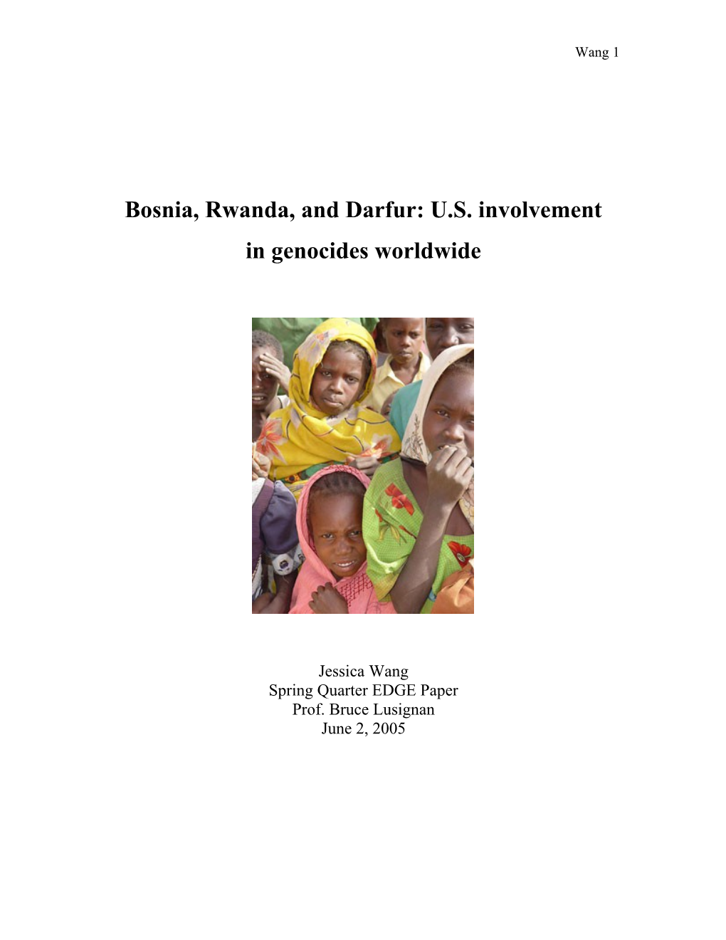 Bosnia, Rwanda, and Darfur: U.S. Involvement