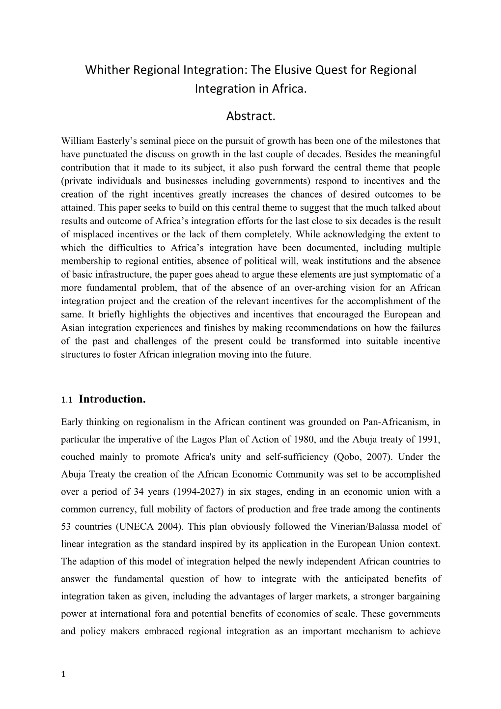 Whither Regional Integration: the Elusive Quest for Regional Integration in Africa