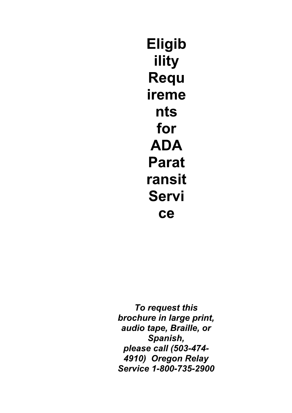 ADA Paratransit Svce Requirements Text Large Rev Aug 10