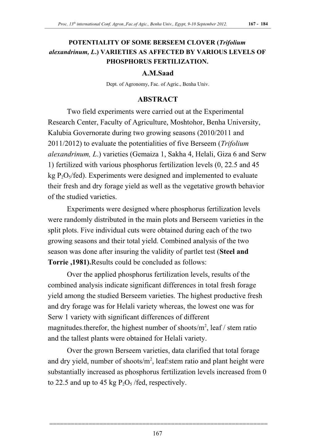 Effect of Some Weed Control Methods on Growth and Fruiting of (Western Schley & Whichita)