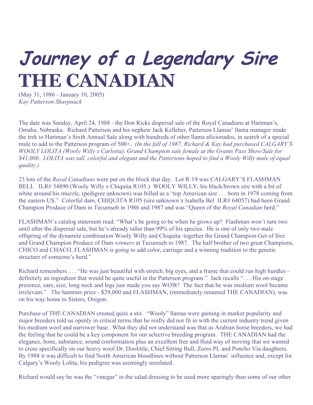 Journey of a Legendary Sire the CANADIAN (May 31, 1986 - January 10, 2005) Kay Patterson