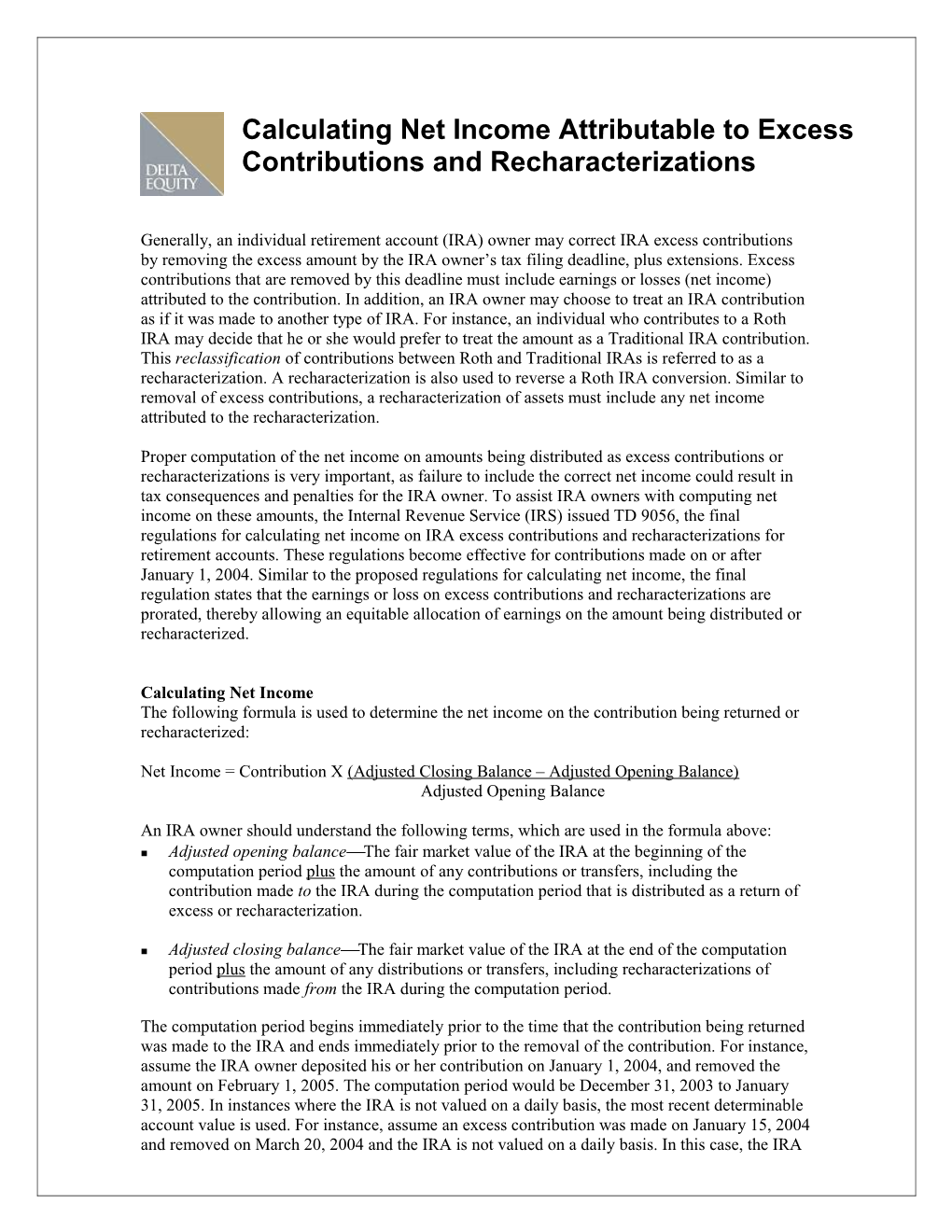 Calculating Net Income Attributable to Excess Contributions and Recharacterizations