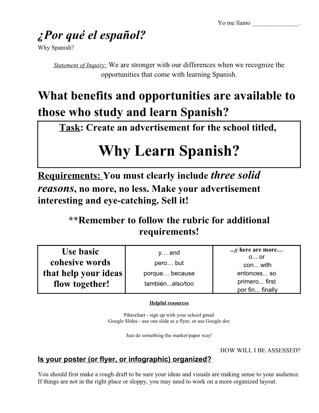 Remember to Follow the Rubric for Additional Requirements!