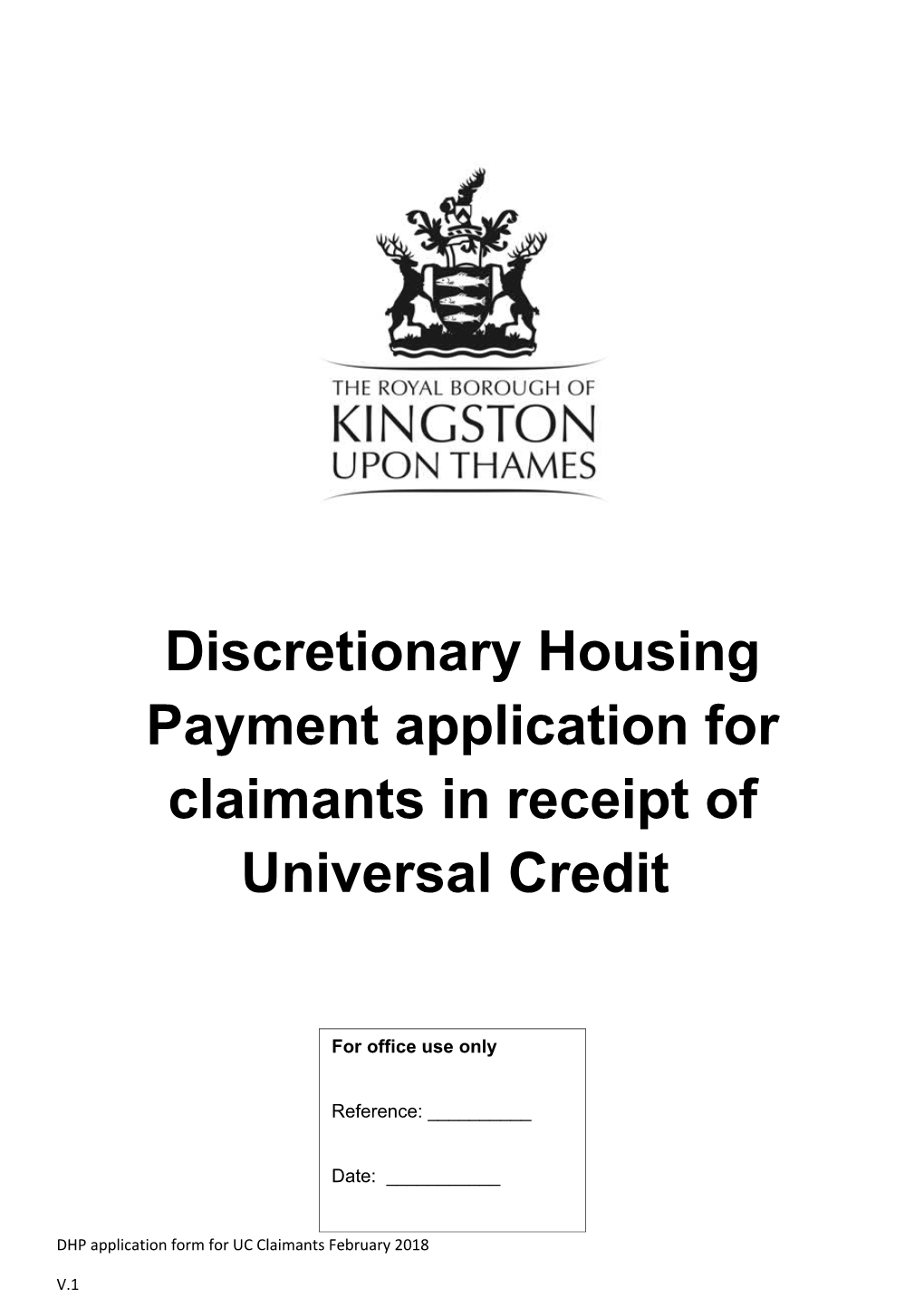 Discretionary Housing Payment Applicationfor Claimants in Receipt of Universal Credit