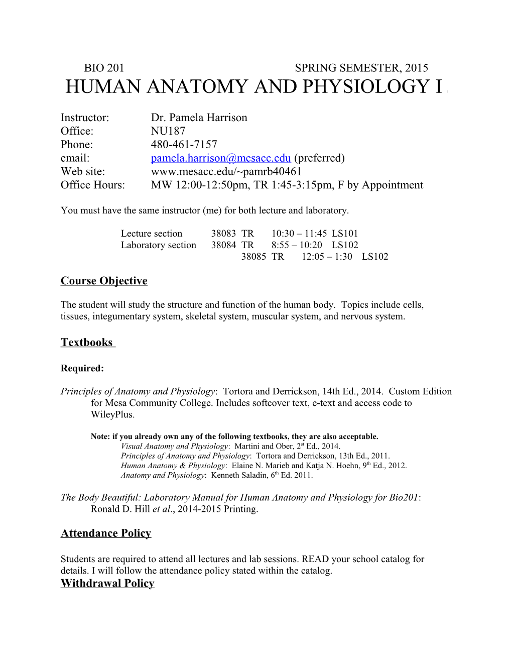 Human Anatomy and Physiology I