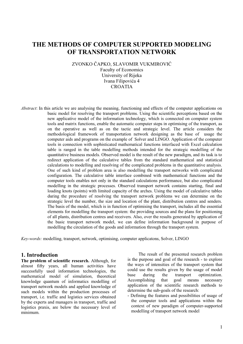 The Methods of Computer Supported Modeling