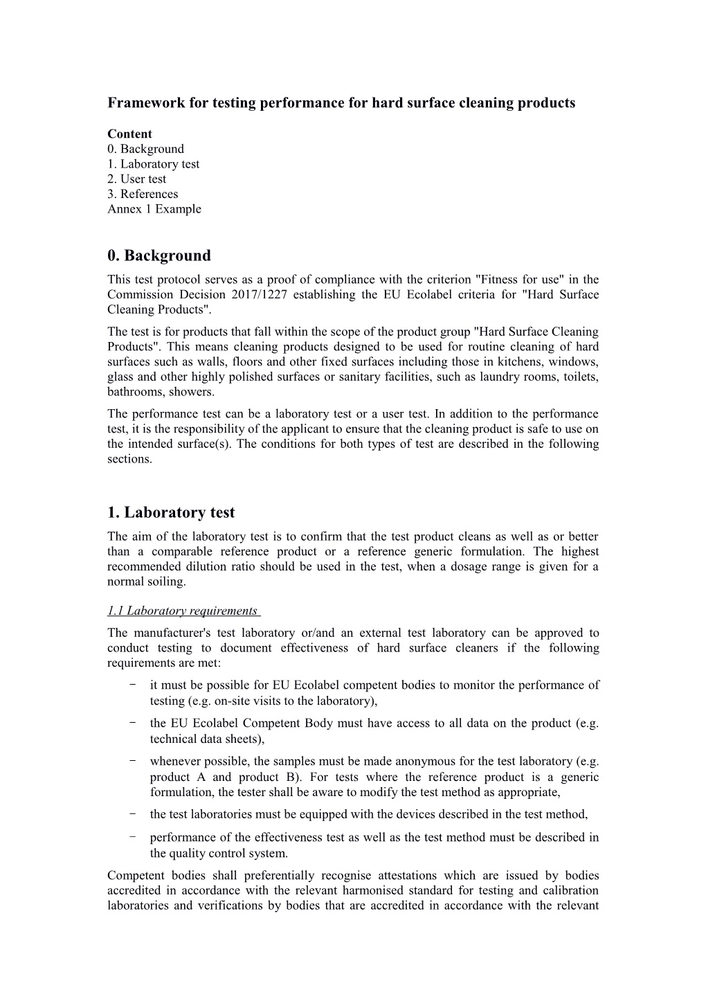 Framework for Testing Performance for Hard Surface Cleaning Products