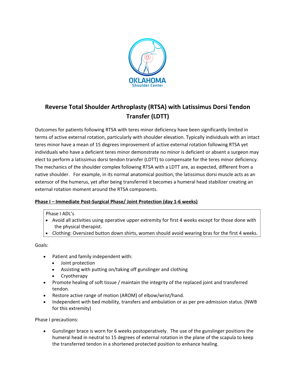Reverse Total Shoulder Arthroplasty (RTSA) with Latissimus Dorsi Tendon Transfer (LDTT)