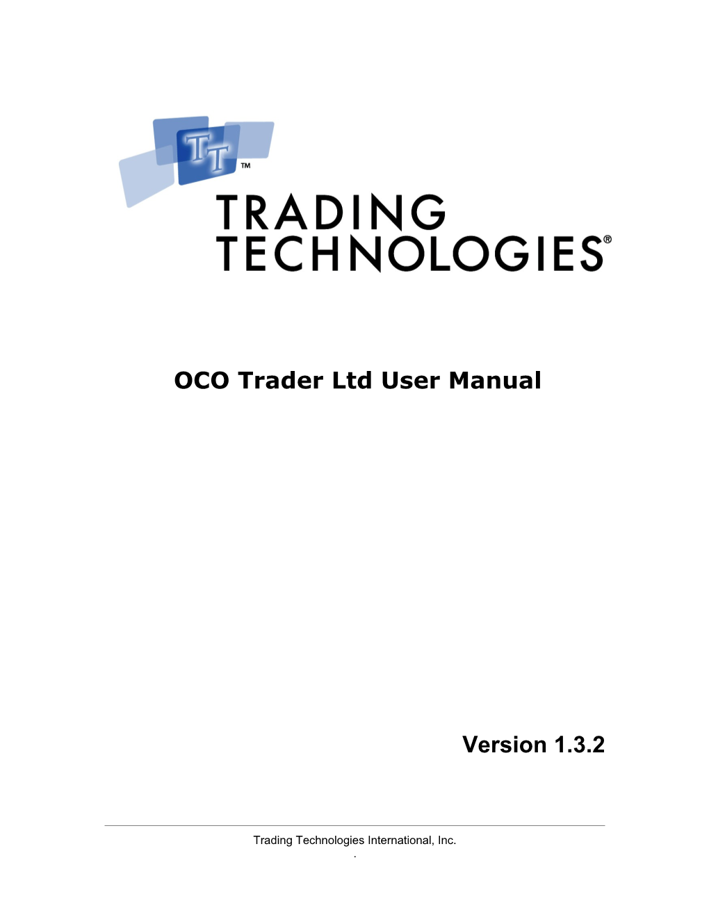 OCO Trader Ltd User Manual