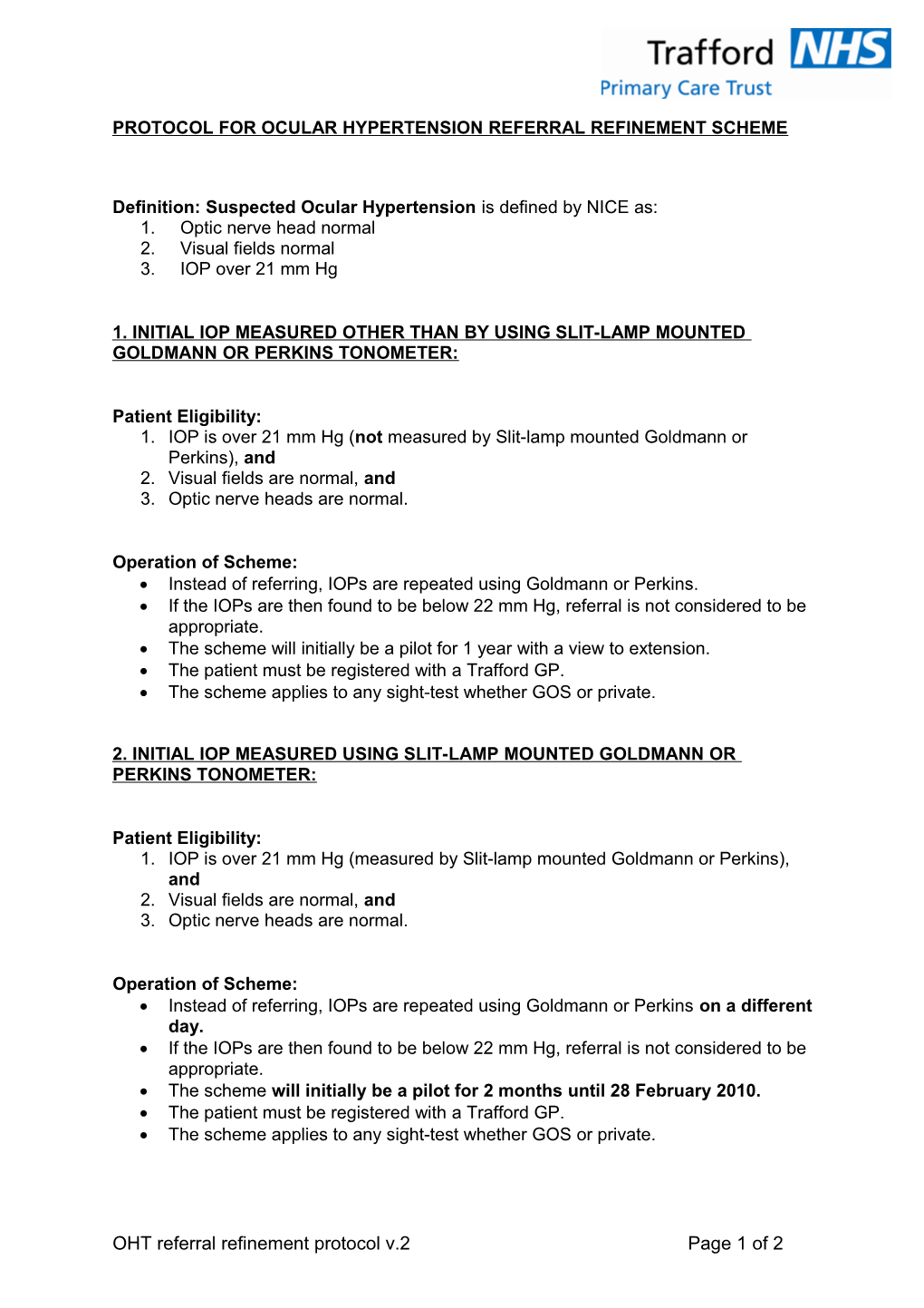 Proposed Scheme for Repeating Intraocular Pressures (IOP)