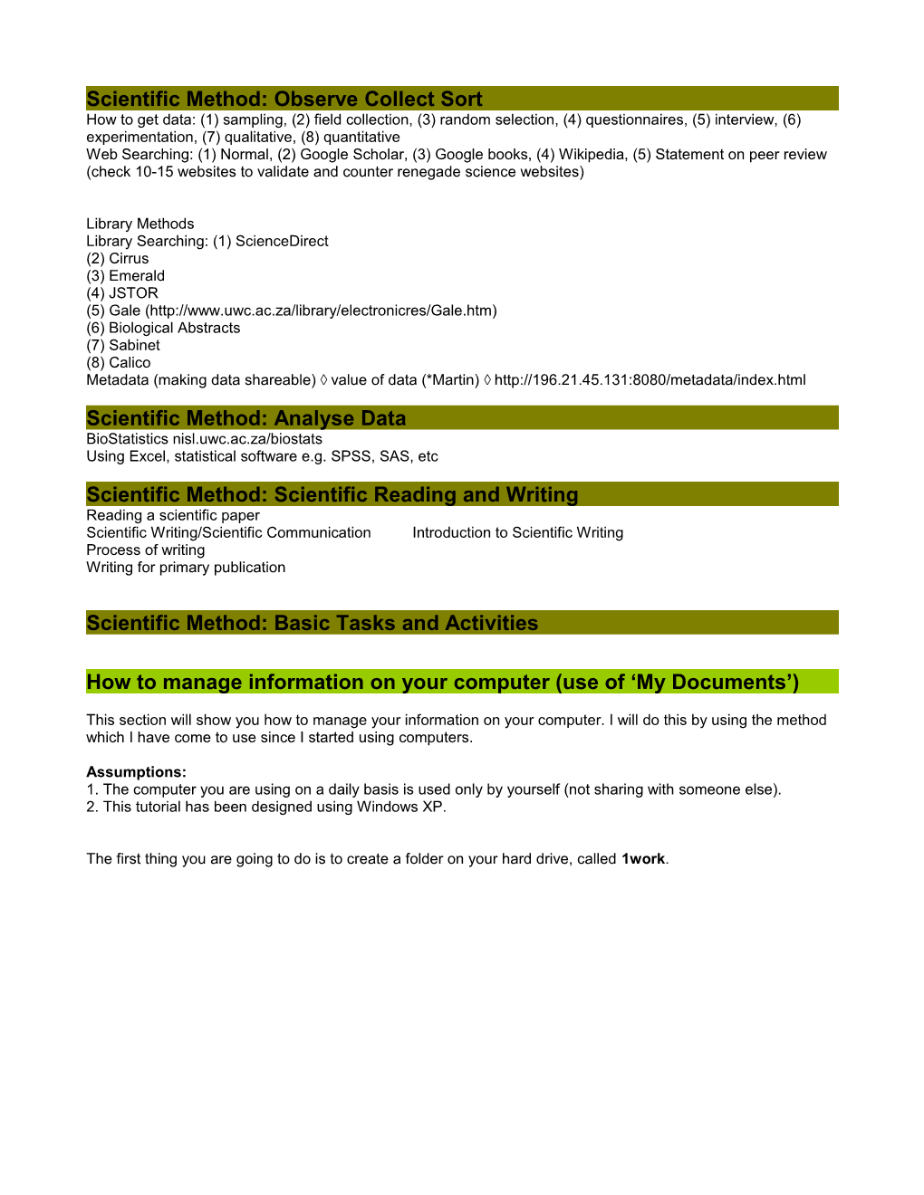 Scientific Method: Observe Collect Sort