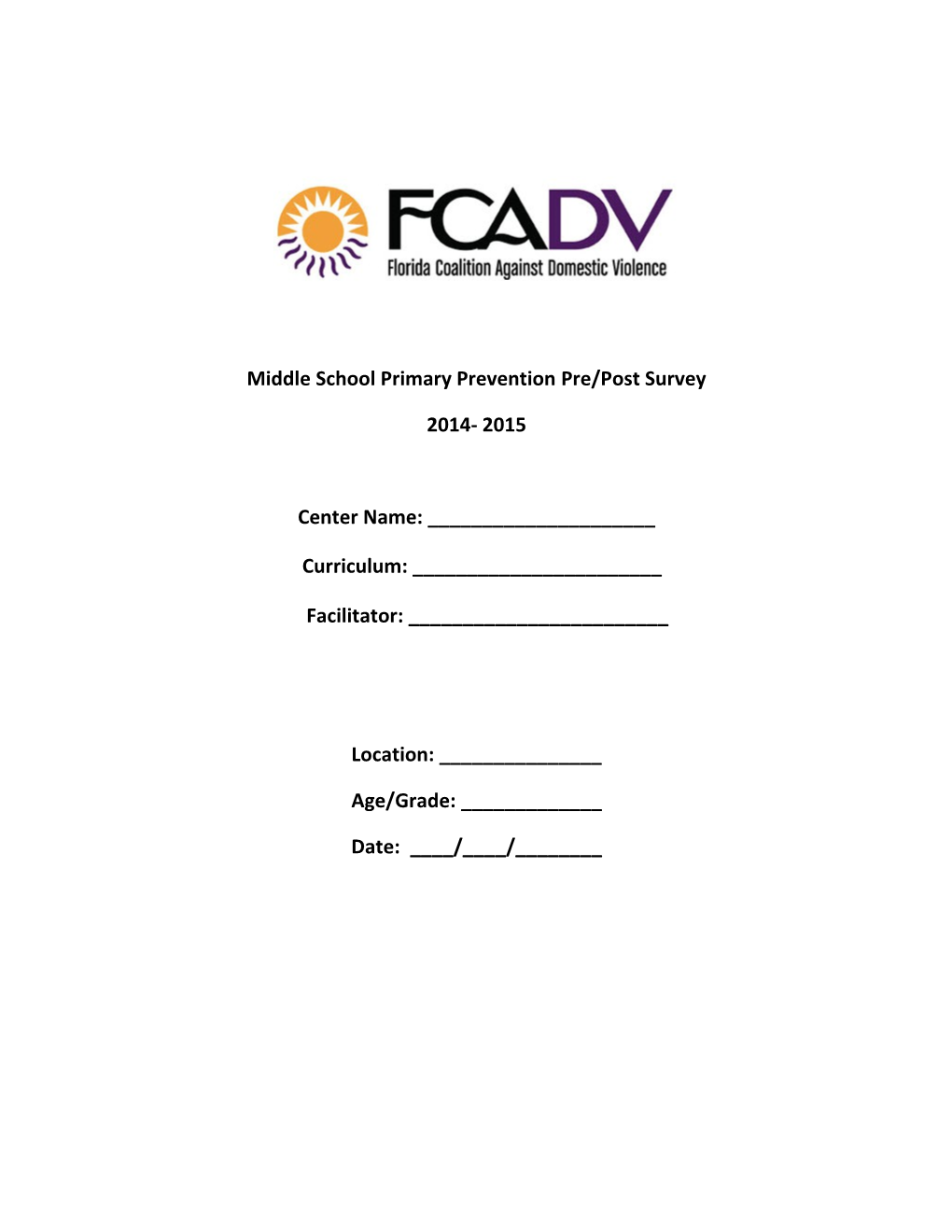Middle School Primary Prevention Pre/Post Survey