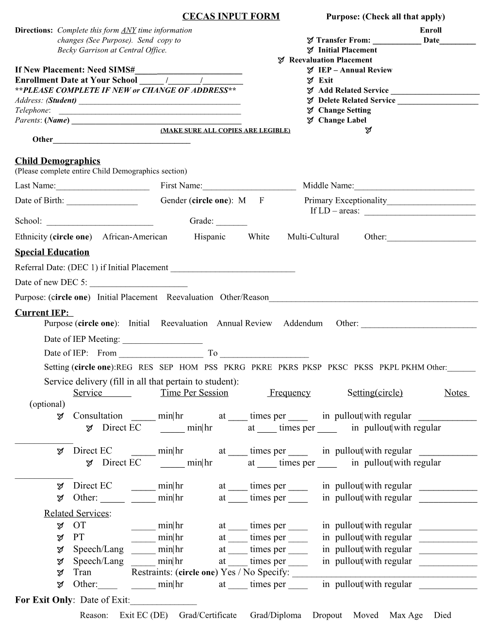 CECAS INPUT FORM Purpose: (Check All That Apply)